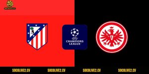 Nhận Định Atletico Madrid Vs Frankfurt