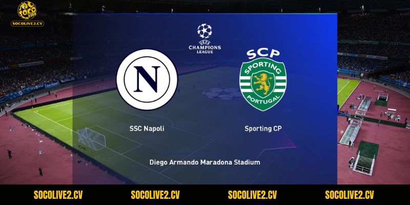 Sẽ là một trận đấu hấp dẫn trên sân nhà của Napoli