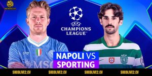 Nhận Định Napoli Vs Sporting Lisbon